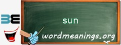 WordMeaning blackboard for sun